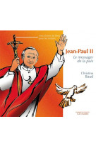 Cd jean paul ii - le messager de la paix