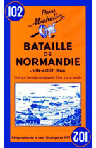 Carte bataille de normandie - juin-août 1944 / battle of normandy -june-august 1994