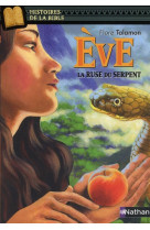 Eve  -  la ruse du serpent