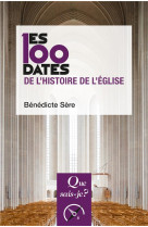 Les 100 dates de l-histoire de l-eglise