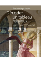 Decoder un tableau religieux - nouveau testament