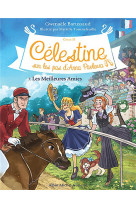 Celestine, sur les pas d'anna pavlova tome 7 : les meilleures amies