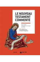 Le nouveau testament commenté