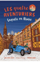 Les quatre aventuriers - t06 - enquete en alsace