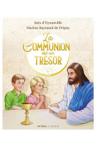 La communion est un tresor