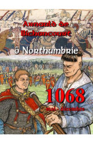 Arnauld de bichancourt tome 4 (northumbrie)