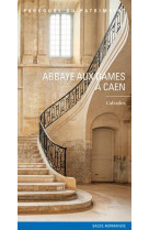 Abbaye aux dames à caen