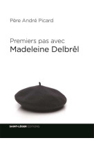 Premiers pas avec madeleine delbrel