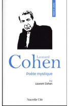 Prier 15 jours avec... : leonard cohen, poéte mystique