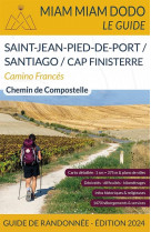 Miam miam dodo camino frances 2024 (saint-jean-pied-de-port - santiago)