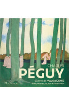 Peguy - ses plus beaux textes spirituels