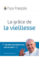 La grace de la vieillesse