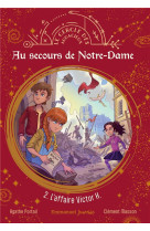 Au secours de notre-dame - tome 2