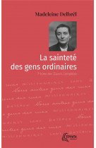 La saintete des gens ordinaires