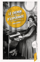 Le chemin d-esperance - musique, occultisme et redemption dans la france du xxe siecle