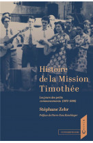 Histoire de la mission timothee - les jours des petits commencements (1972-1986)