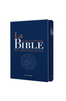 La bible traduction liturgique avec notes explicatives