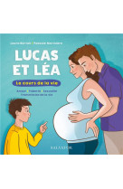 Lucas et léa, le cours de la vie