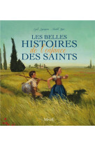 Les belles histoires de l'enfance des saints