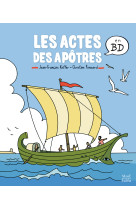 Les actes des apotres en bd