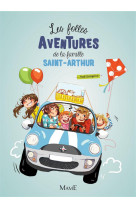 1 - les folles aventures de la famille saint-arthur