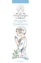 Souvenirs de ma communion  -  les marque pages a colorier