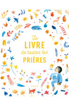 Le livre de toutes les prières ne