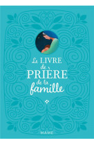 Le livre de priere de la famille