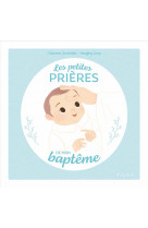 Les petites prieres de mon bapteme