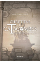 Chretiens des catacombes t.6 : l'enlevement de la vestale