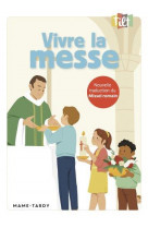 Tilt : vivre la messe