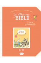 Je découvre la bible   livre de l accompagneur