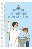 Je prepare mon bapteme : livret enfant