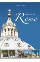 Richesses de rome - itineraires culturels et spirituels