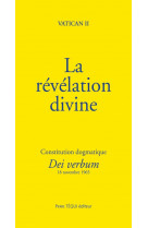 La revelation divine - constitution dogmatique dei verbum