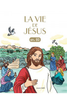 La vie de jesus en bd