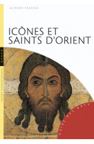 Icones et saints d'orient