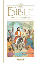 Une bible pour toujours