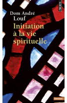 Initiation a la vie spirituelle