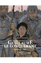 Dans les pas de guillaume le conquérant, hastings 1066