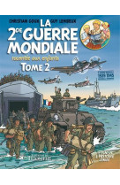 La seconde guerre mondiale racontée aux enfants tome 2