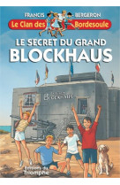 Le secret du grand blockhaus