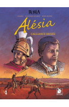 Alesia, l'alliance brisée