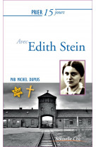 Prier 15 jours avec edith stein