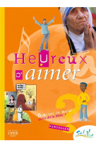 Sel de vie - 11/13 ans - heureux d'aimer