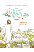 Les aventures de brebis pot-de-colle tome 1 : la brebis perdue