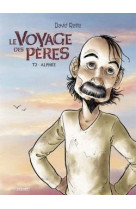 Le voyage des peres tome 2 : alphee