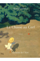 La chasse au cerf