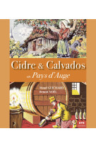 Cidre et calvados  en pays d auge