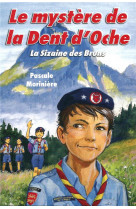 Le mystère de la dent d'oche (la sizaine des bruns 2)